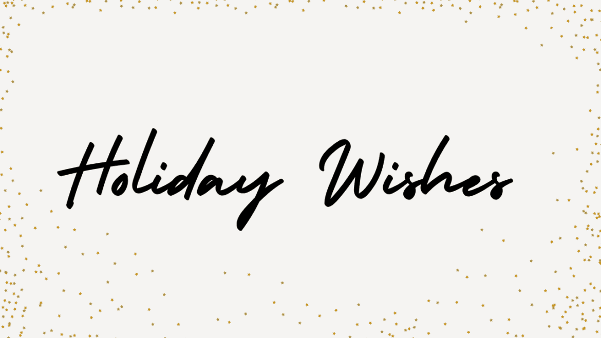 Holiday Wishes graphic with elegant black script text on a white background with gold confetti.